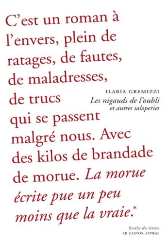 Les  nigauds de l'oubli et autres saloperies
