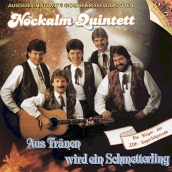 Aus Tranen Wird Ein Schmetterling Nockalm Quintett Amazon De Musik