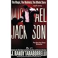 MICHAEL JACKSON:: THE MAGIC, THE MADNESS, THE WHOLE STORY, 1958-2009