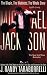 Michael Jackson: The Magic, The Madness, The Whole Story, 1958-2009 by J. Randy Taraborrelli
