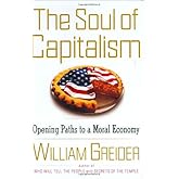 The Soul of Capitalism: Opening Paths to a Moral Economy