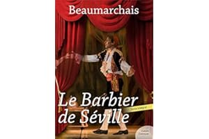 Le Barbier de Séville (�ճ�éâ�ٰ��� de Beaumarchais) (French Edition)