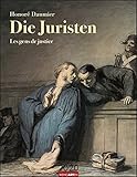 Honoré Daumier Die Juristen - Kalender 2020: Mit Texten auf Deutsch und Französisch by 