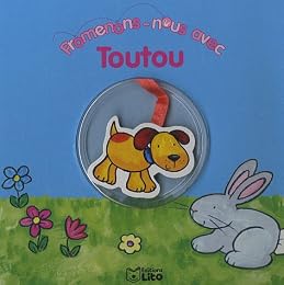Promenons-nous avec Toutou