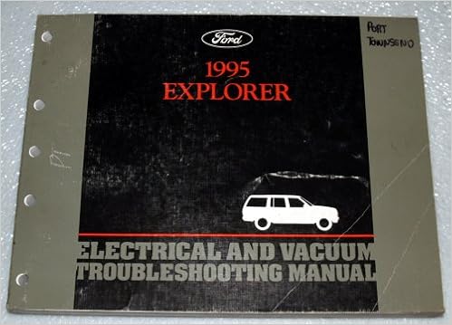 1995 Ford Explorer Electrical And Vacuum Troubleshooting Manual Ford Amazon Com Books
