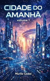 Livro Cidade do Amanhã: Volume 1