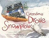 Grandma Drove the Snowplow