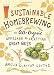 Sustainable Homebrewing: An All-Organic Approach to Crafting Great Beer by Amelia Slayton Loftus