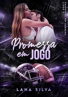 Livro Promessa em Jogo (Herdeiros do Alabama Livro 4)