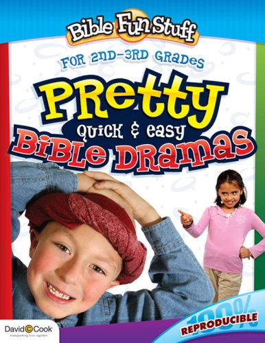 Pretty Quick & Easy Bible Dramas: For 2nd-3rd Graders (Bible Fun Stuff) by Sheila Seifert