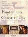Les fondements du christianisme : Le christianisme est-il recevable ? by