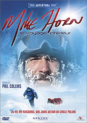 Mike Horn - Le Voyage Intérieur