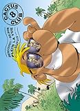 Cactus Club, tome 8 : Plein la vue by 