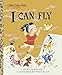 I Can Fly (Little Golden Book)