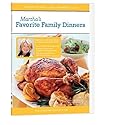 Cooking Collection: Martha's Favorite Family Dinners