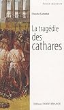 Image de La tragédie des Cathares