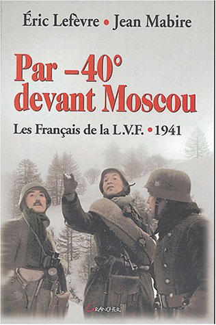 Par -40° devant Moscou