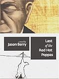 Front cover for the book Last of the Red Hot Poppas by Jason Berry