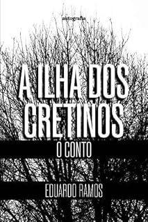 Livro A ilha dos cretinos: o conto