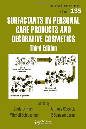 Surfactants in Personal Care Products and Decorative Cosmetics (Surfactant Science)