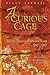 A Curious Cage: Life in a Japanese Internment Camp 1943-1945 by 