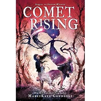 Comet Rising (Shadow Weaver) Comet Rising (Shadow Weaver)
