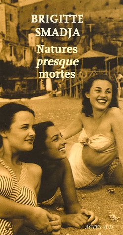 Natures presque mortes