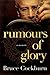 Rumours of Glory: A Memoir