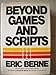 Beyond Games and Scripts