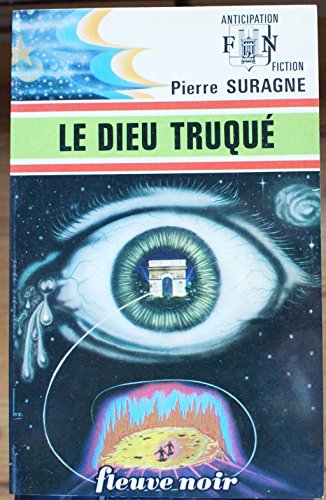 Le  Dieu truqué