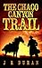 The Chaco Canyon Trail by Joseph Duran