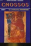 KNOSSOS THE MINOAN CIVILIZATION (KNOSSOS) by