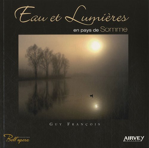 Eau et lumières en pays de Somme