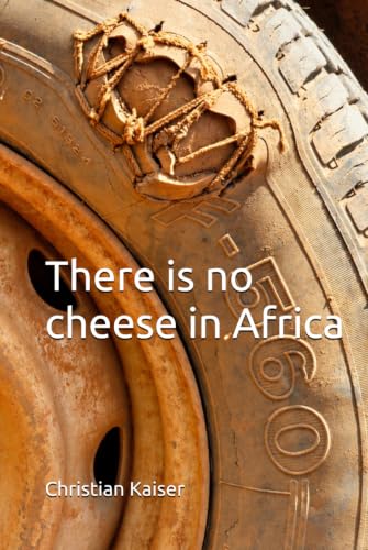 There is no cheese in Africa