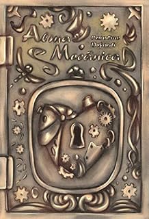 Livro Alma Mecânica: Uma fantasia steampunk sobre humanidade, engrenagens e alma (Multiverso das Rainhas)