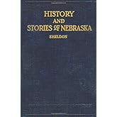 History and Stories of Nebraska