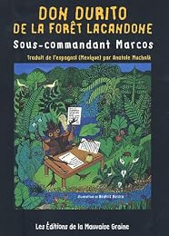 Don Durito de la forêt Lacandone
