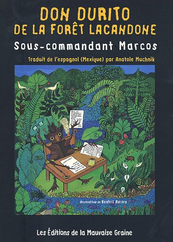 Don Durito de la forêt Lacandone