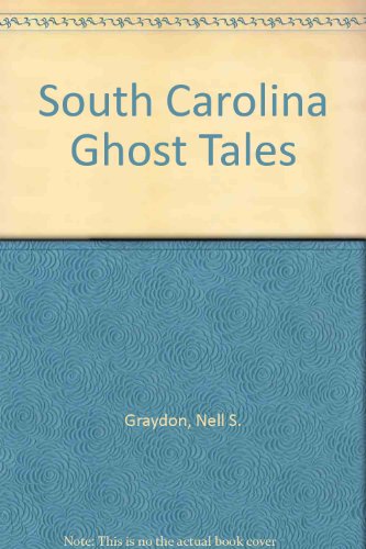 South Carolina Ghost Tales