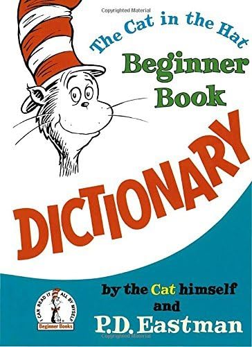 The Cat in the Hat Beginner Book Dictionary (I Can Read It All by