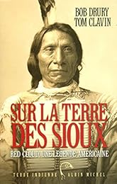Sur la terre des Sioux