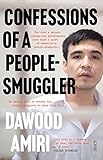 Confessions of a People-Smuggler by Dawood Amiri