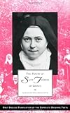 The Poetry of Saint Therese of Lisieux (Critical Edition of the Complete Works of Saint Therese of L by Saint Therese of Lisieux, Donald Kinney