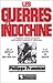 Les guerres d'Indochine by 