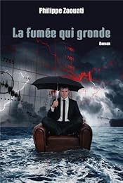 La  fumée qui gronde