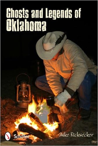 Ghosts and Legends of Oklahoma Paperback – August 30, 2011 by Mike Ricksecker  (Author)