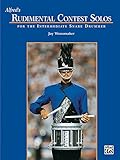 Alfred's Rudimental Contest Solos: For the Intermediate Snare Drummer