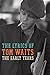 The Lyrics of Tom Waits 1971-1982: The Early Years by