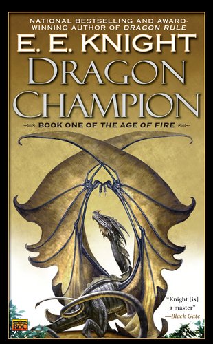 Dragon Champion (One of the Age of Fire  #1)