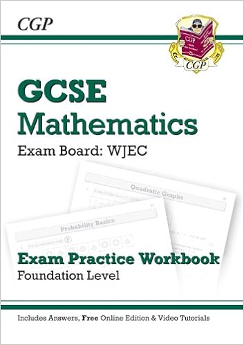 Gcse Maths Wjec Exam Practice Workbook With Answers Online Edn Foundation Amazon Co Uk Cgp Books Cgp Books 9781847629814 Books